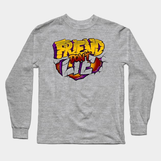 friend dont lie Long Sleeve T-Shirt by spoilerinc